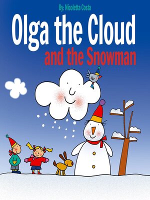 cover image of Olga the Cloud and the Snowman